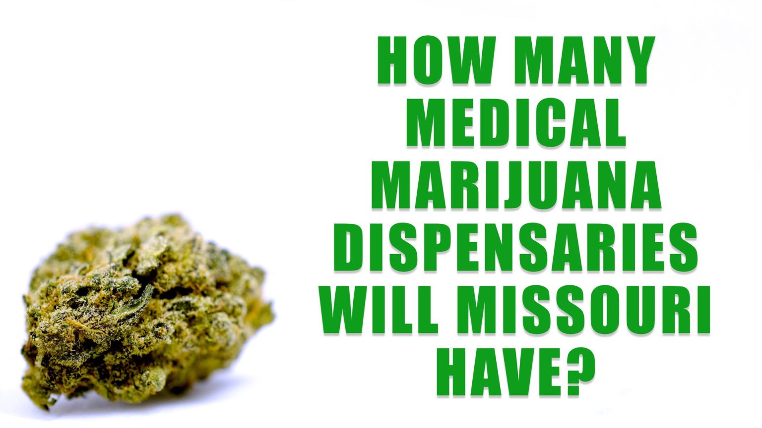 Missouri Will Grant 338 Medical Marijuana Licenses Green Health Docs