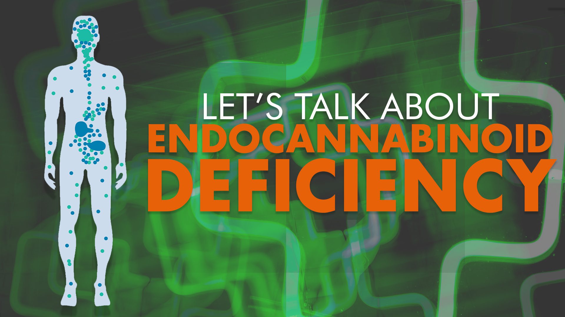 Endocannabinoid Deficiency