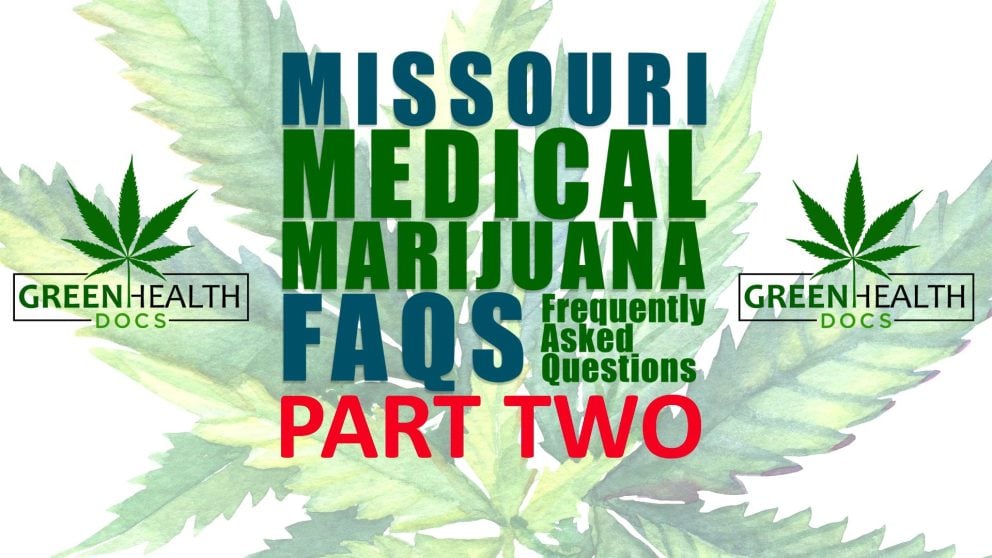 Missouri Medical Marijuana FAQs