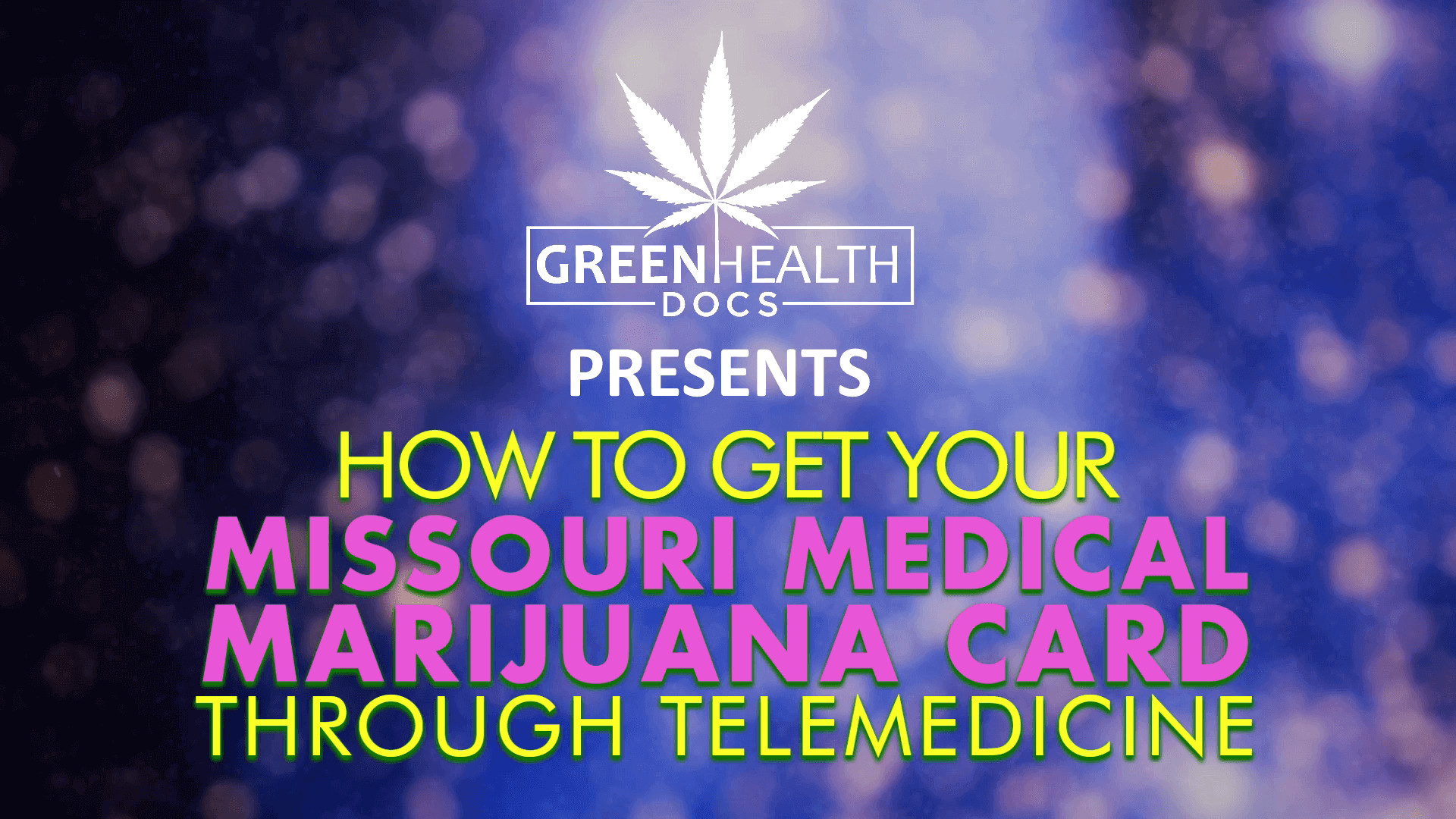 missouri medical marijuana telemedicine